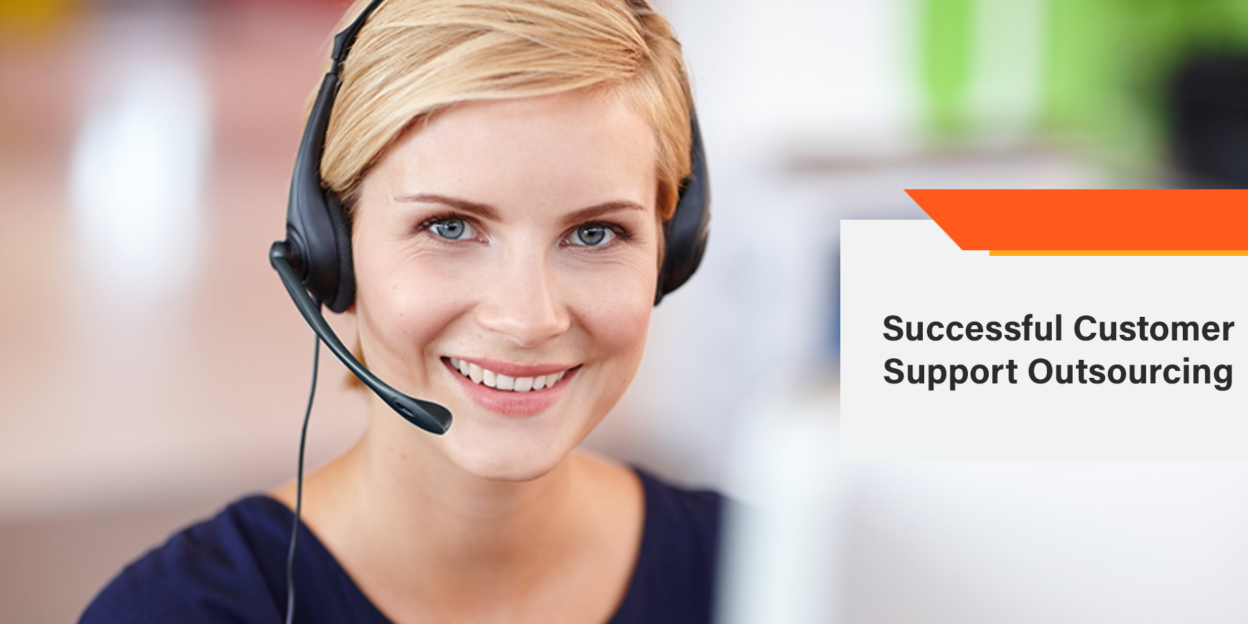 8 Effective Tips to Find Customer Support Outsourcing Company