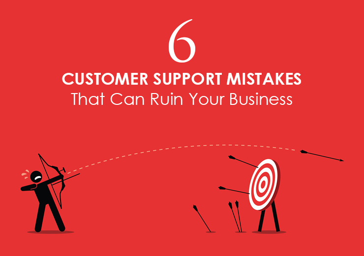 Customer Support Mistakes