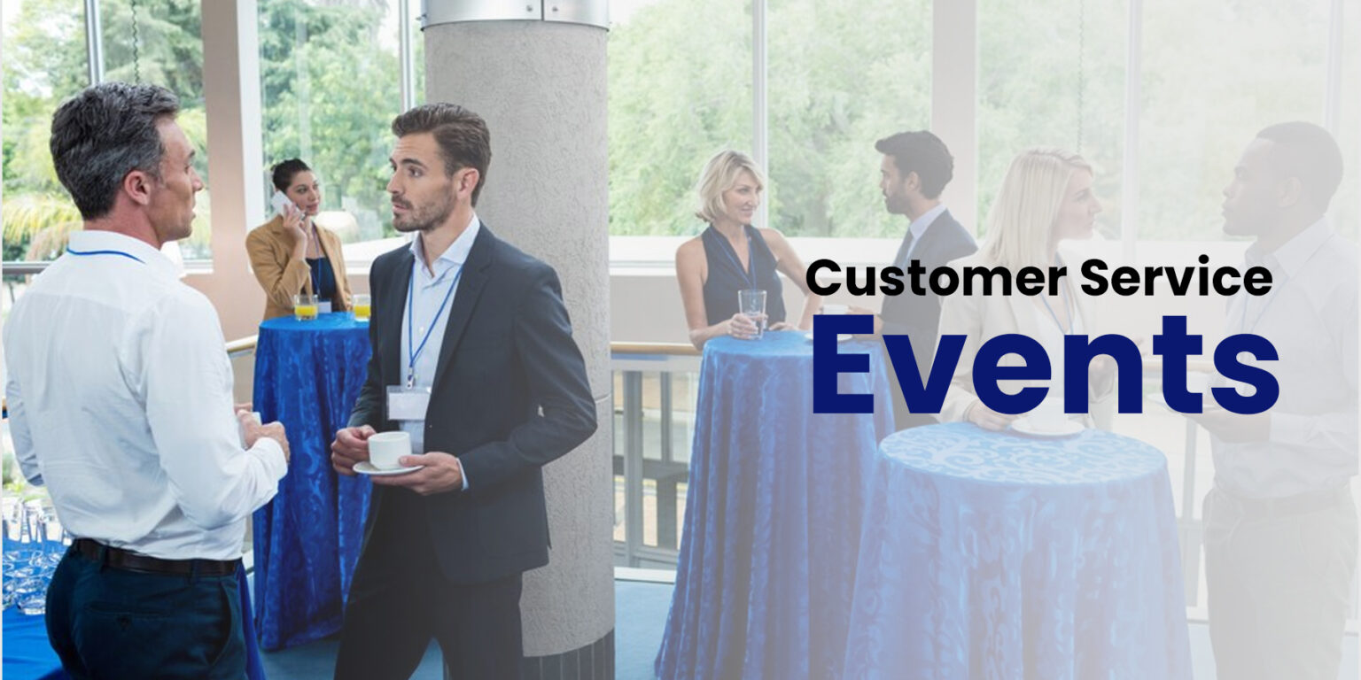 Service Event Number Top Customer Service Events to Check This 2023
