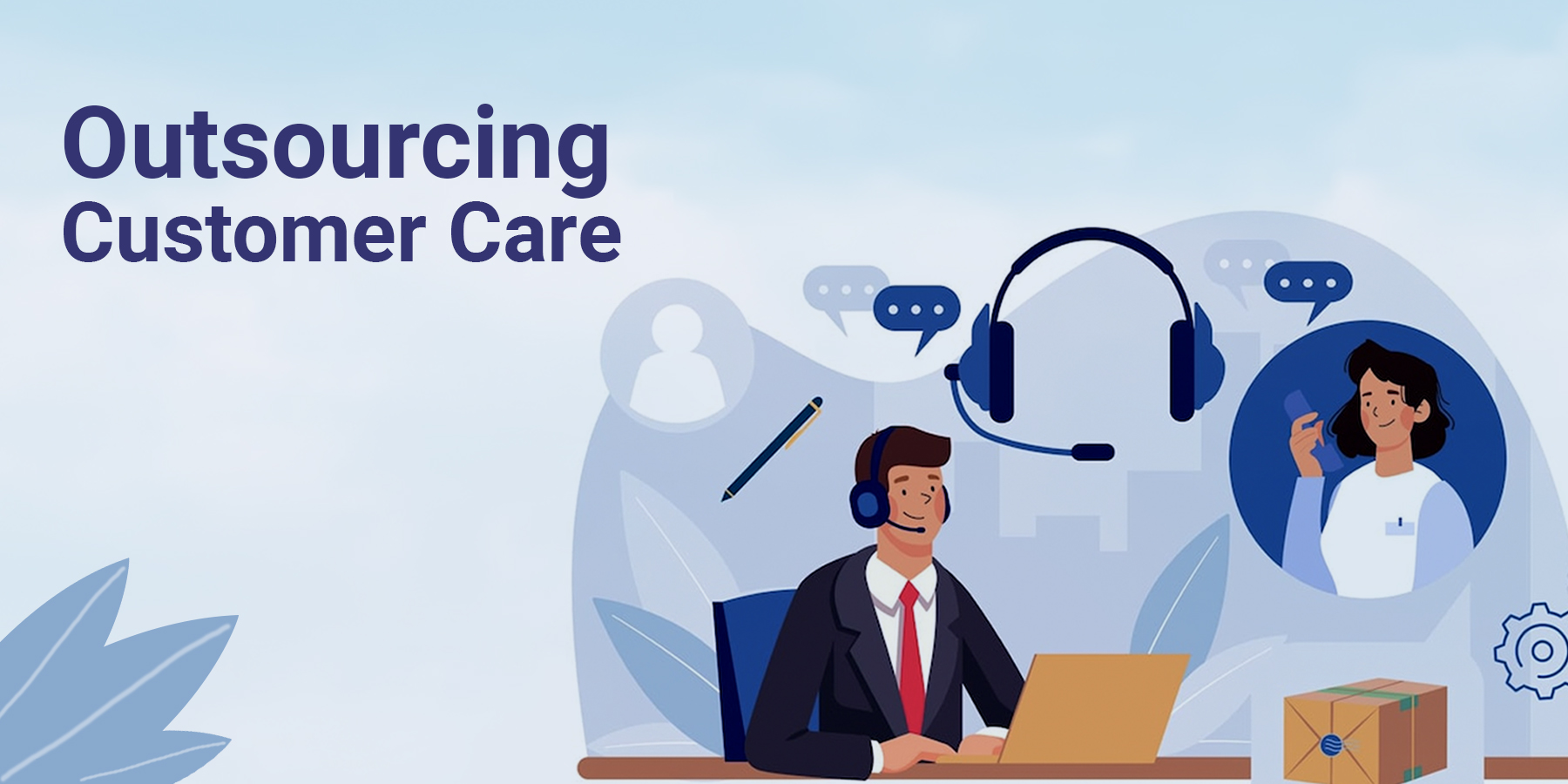 Outsourcing Customer Care