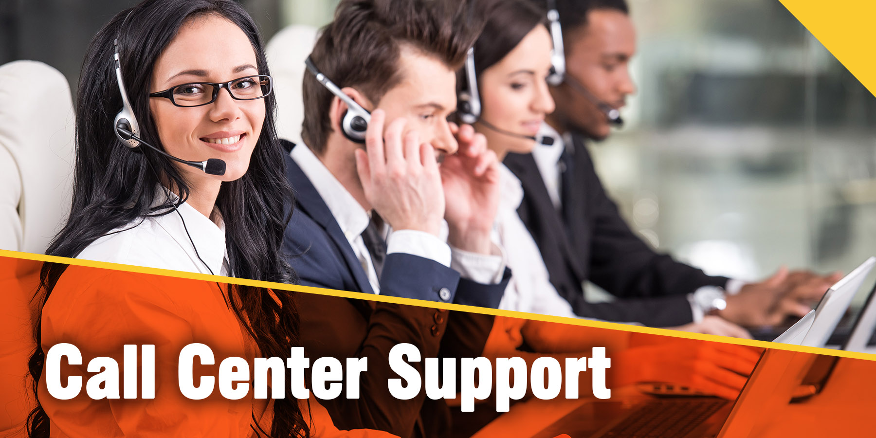 Call Center Support