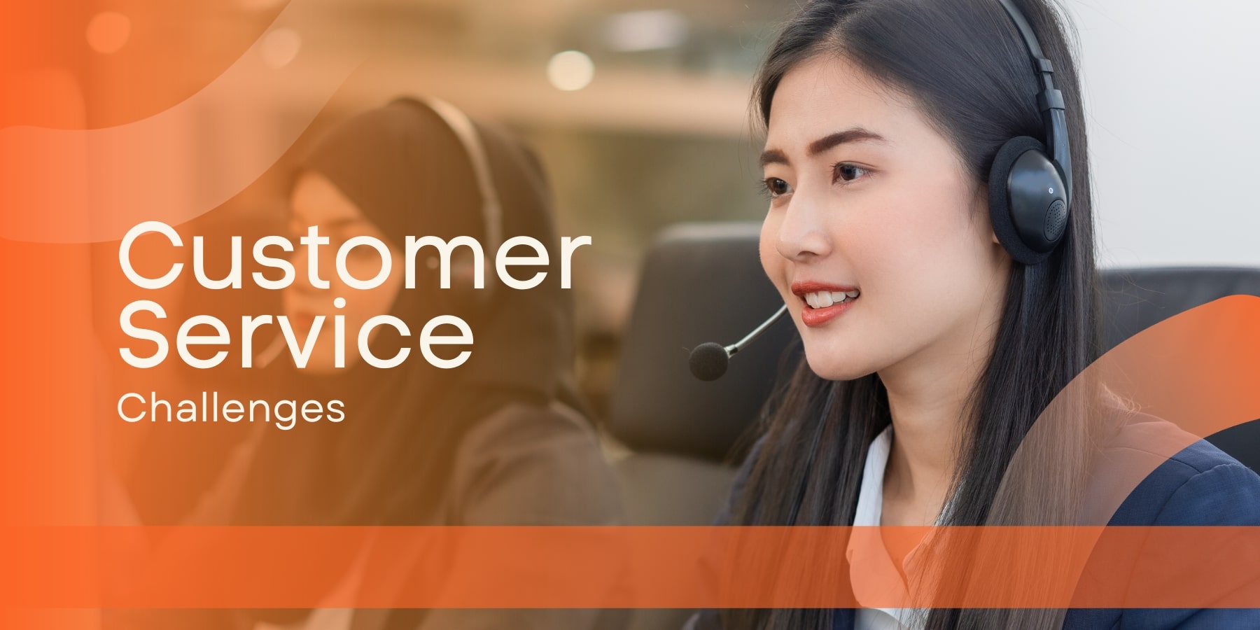 Customer Service Challenges
