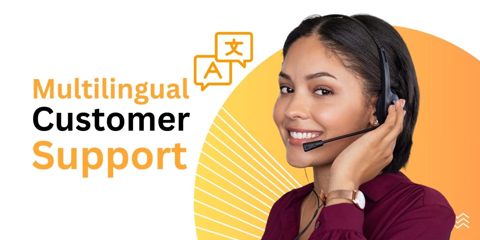 A Guide to Multilingual Customer Support Solutions