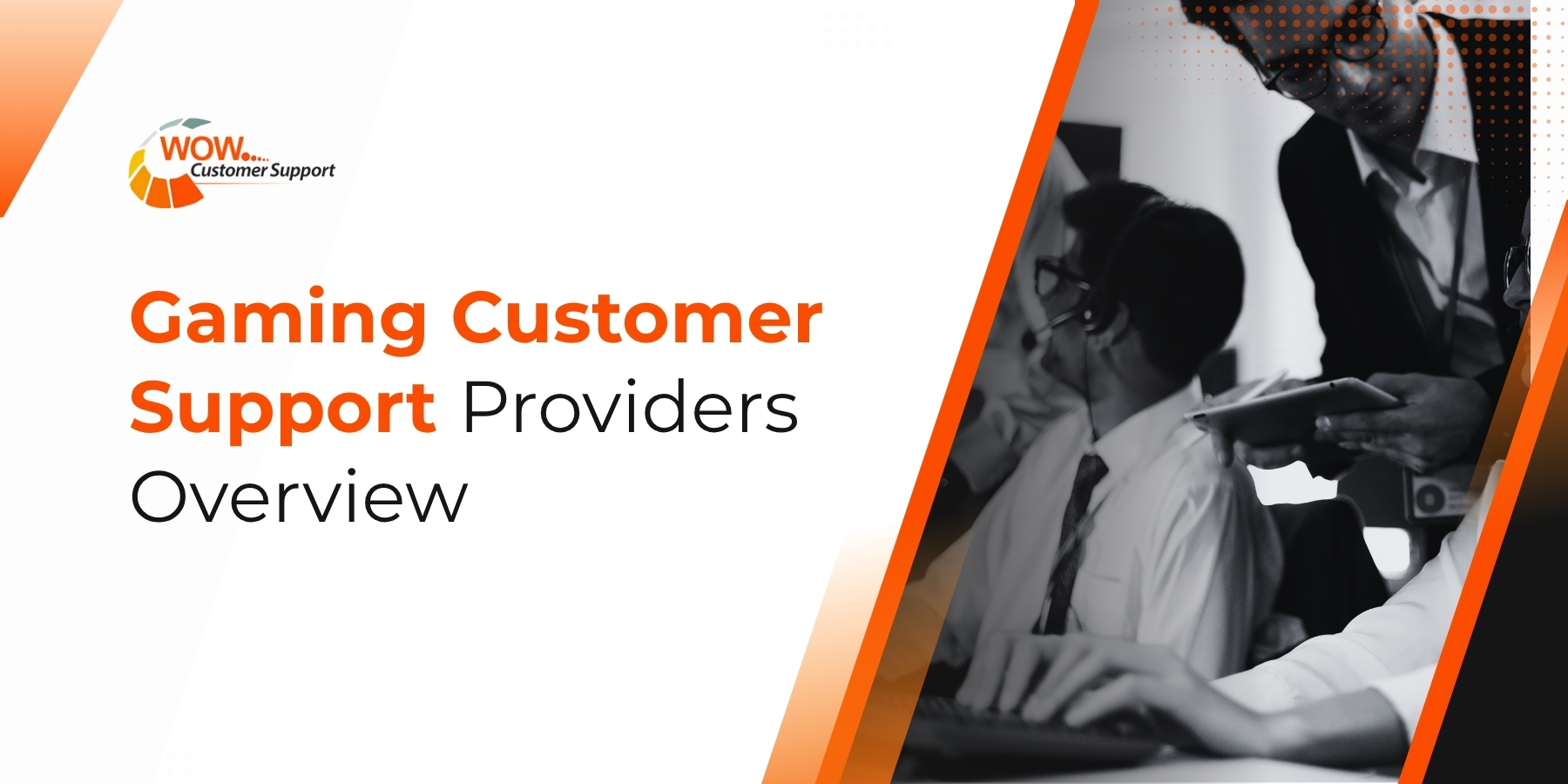 Gaming Customer Support Providers Overview