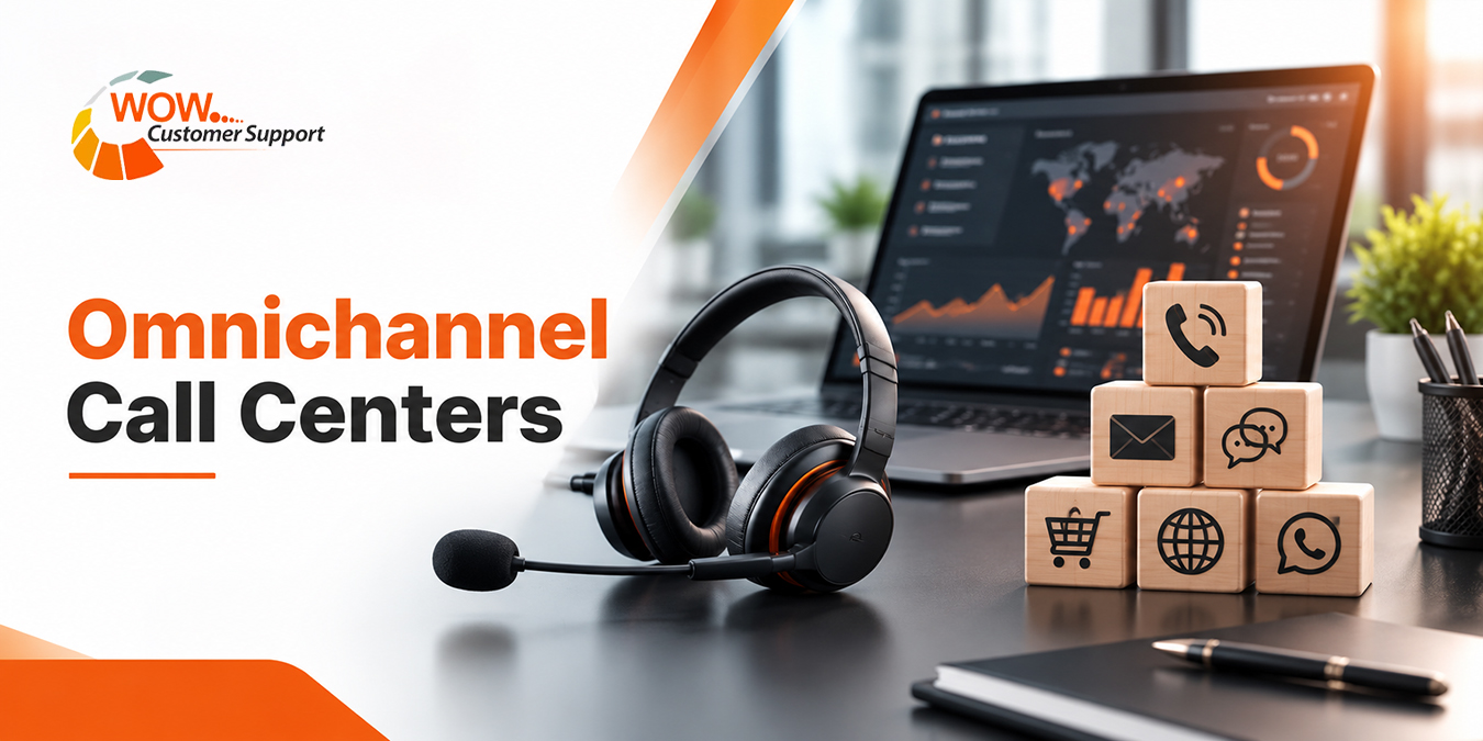 Omnichannel Call Centers