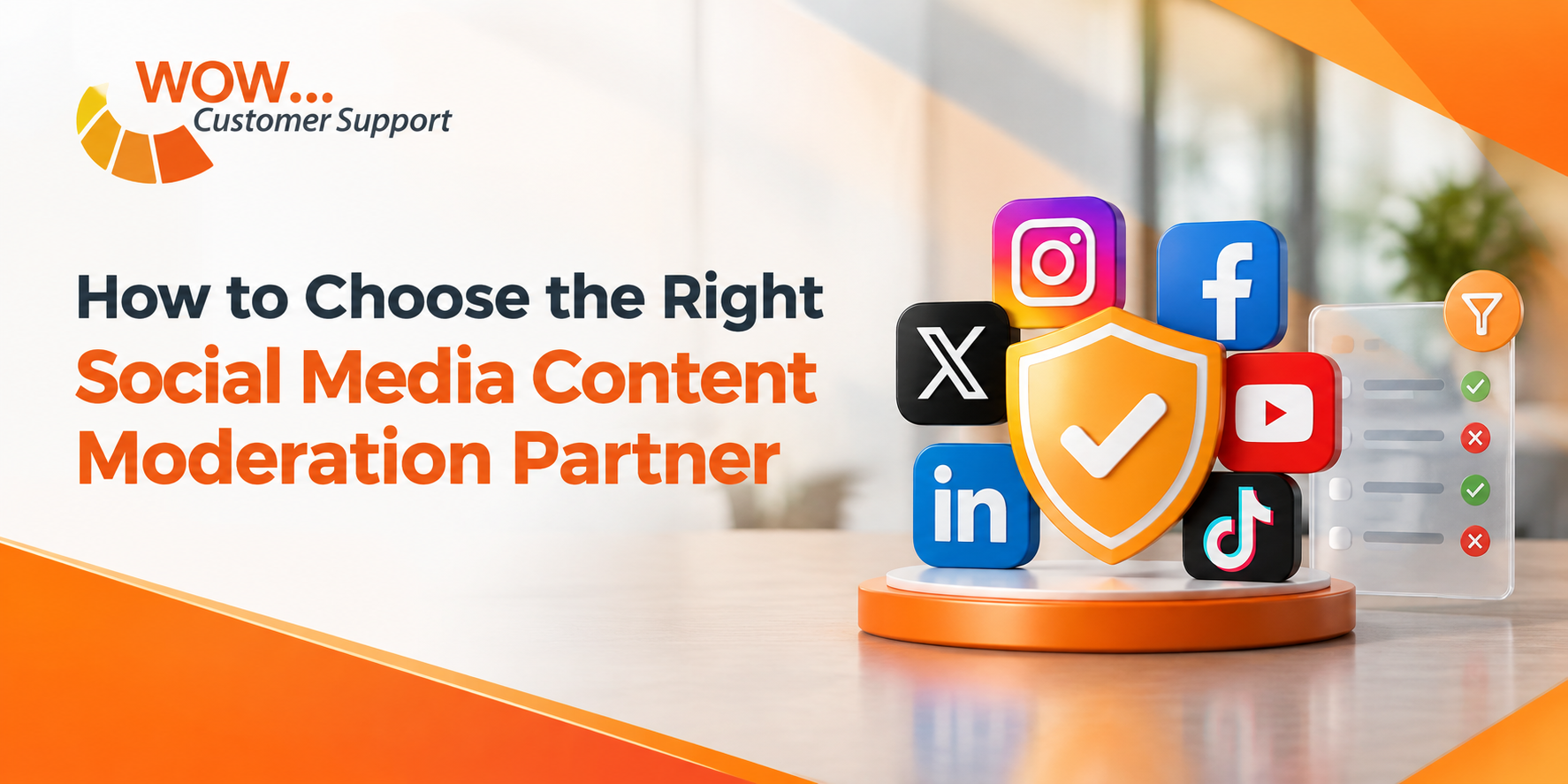 How to Choose the Right Social Media Content Moderation Partner